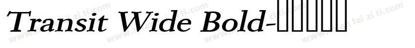 Transit Wide Bold字体转换